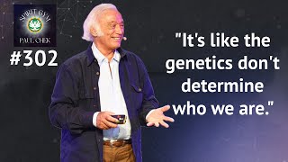 Episode 302 — Dr. Kenneth Pelletier: Change Your Genes, Change Your Life