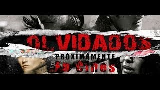 Olvidados - Teaser 3