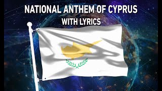 National Anthem of Cyprus - Ὕμνος εἰς τὴν Ἐλευθερίαν (With lyrics)