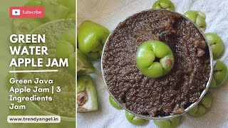 Just 3 Ingredient Green Water Apple Jam for Dosa, Bread & more, Must Try!