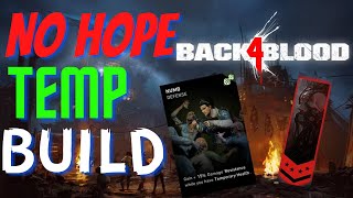 Back 4 Blood NO HOPE-TEMP HEALTH EVANGELO IS CRAZZZY (October Update)