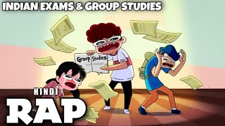 Indian Exam , Group Studies , Nightouts ( Hindi Rap ) | Not your type | insane