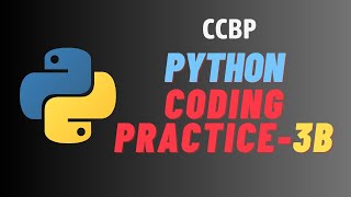 PYTHON CODING PRACTICE 3B  || NXTWAVE || CCBP 4.0 || INTENSIVE #CCBP #CODING PRACTICE 3B