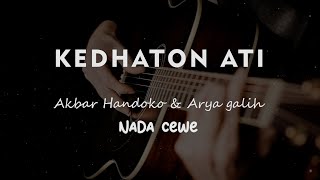 KEDHATON ATI // Akbar Handoko // KARAOKE GITAR AKUSTIK NADA CEWE ( FEMALE )