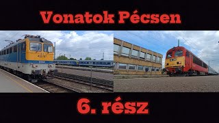 Vonatok Pécsen 6. rész I 301-es hörgő a Pannónián