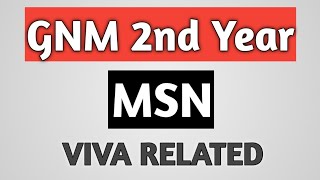 GNM 2nd YEAR MSN VIVA RELATED ( Medical surgical nursing viva)