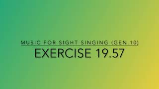 Exercise 19.57 - Music for Sight Singing