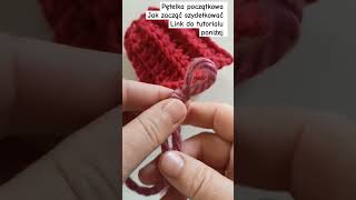 Pętelka początkowa Slip Knot Link do tutorialu #shorts