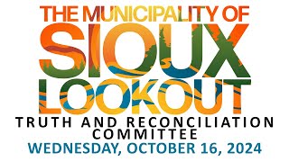 October 16, 2024 Municipal Truth and Reconciliation Committee Meeting