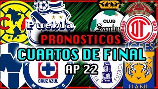 ✅🏆 PRONOSTICOS CUARTOS DE FINAL APERTURA 2022 LIGA MX - Quiniela Futbol Mexicano LIGUILLA 2022❌⚽️