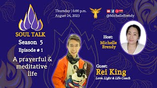 Soul Talk S5 Episode 1 with Rei King