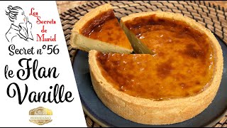 Recette du Flan vanille // Les Secrets de Muriel