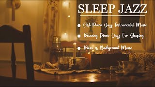 Soft Night Jazz For Relaxing ,Sleep And Study , Piano Music Jazz BGM