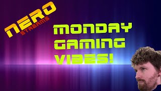 Monday gaming vibes!