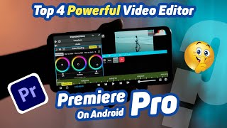 Top 4 Powerful Video Editing Apps For Android & IOS - Tech Art