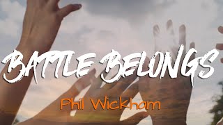 "Battle Belongs" by Phil Wickham from Summer Worship Nights (with lyrics)