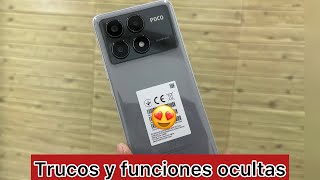 POCO X6 PRO  [ trucos y funciones ocultas ]