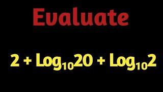 Logarithm| Laws of Logarithm | Example 2