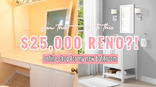 $25,000 HOUSE RENOVATION?! Reno budget + online shop w/ me for my bathrooms!