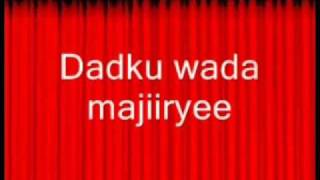 DEEQA lyrics 2010(abdi fitaah yare}