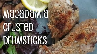 Macadamia Crusted Drumsticks with Lemon Myrtle