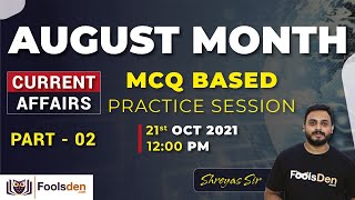 August Month Current Affairs Part - 02  | MCQ Based Practice Session | By Shreyas Sir