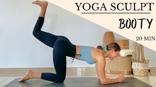 20 min Booty Yoga Sculpt: Yoga Flow for Glutes Strength and Lean Legs