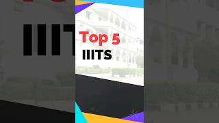 Top 5 IIITs based on 2023 Closing Ranks | #jeemains