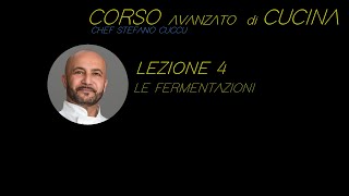 CORSO DI CUCINA   FERMENTAZIONI