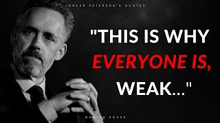 Transform Your Life with Jordan Peterson's Wisdom | Jordan Peterson Quotes