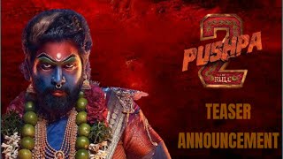 Pushpa 2 Teaser Announcement Video | Allu Argun | Sukumar | Mythri Movie Makers