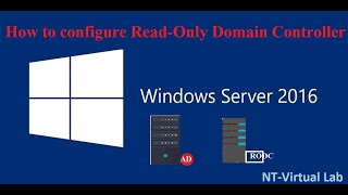 How to configure Read-Only Domain Controller (RODC) | Windows Server 2016