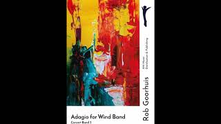 Adagio for Wind Band - Rob Goorhuis