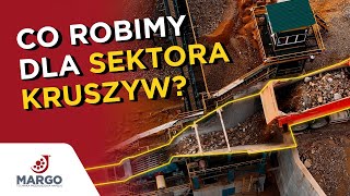 Co robimy dla sektora kruszyw? - Margo24.pl