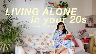 one year of living alone at 21 - pros cons & lessons learnt