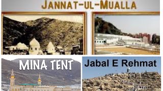 Mecca zeyarat || Jabal E Rehmat || Mina || Jannat ul Mualla