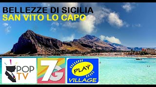 POP TV 2023 1°Stagione 01.06.2023 La rubrica BELLEZZE DI SICILIA "San Vito Lo Capo"