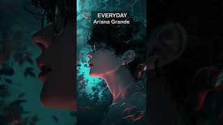 #everyday #arianagrande #future #lyrics #music