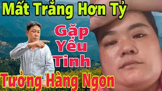 ❌Doanh Nhân Trẻ Thích Của Lạ " Gặp Phải Yêu Tinh 80 Kí Mất Trắng Hơn Tỷ Đồng