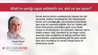 Faruk Beşer - Allah’ın varlığı ispat edilebilir mi, akıl ne işe yarar? - 13.03.2015