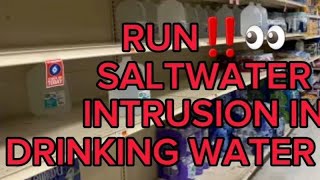 👀‼️RUN ON BOTTLED WATER‼️‼️‼️SALTWATER INTRUSION IN DRINKING WATER, IN LOUISIANA ‼️👀😢