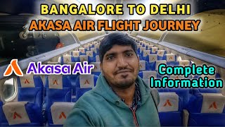 Bangalore To Delhi Flight Journey | Akasa Air Review | Bangalore International Airport Terminal 1