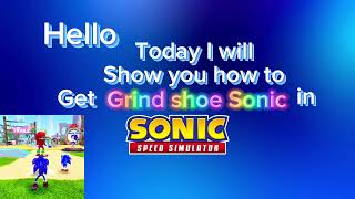 How to get grind shoe Sonic fast in Sonic Speed Simulator Roblox