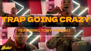 Tony Wildcat - Trap Going Crazy (Official Music Video | Unsigned Artist)