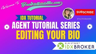 2023 IDXBroker Tutorial Series: Edit your Bio, Photo, Contact Info and set up New Lead Text Alerts