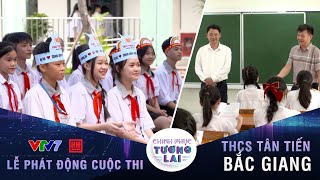 CHINH PHỤC TƯƠNG LAI (Mùa 2): Ghé thăm trường THCS Tân Tiến (Bắc Giang) nào!