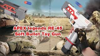 APEX Legends RE-45 Nerf Blaster Unboxing & Review 2023