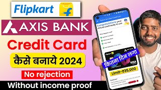 Flipkart axis bank credit card 2024 || flipkart axis bank credit card kaise banaye