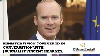 Féile an Phobail 2021 - Minister Simon Coveney TD In Conversation with Vincent Kear