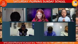 The 158th Edition of Saturday Morning Sunday School with Micah and the Panel